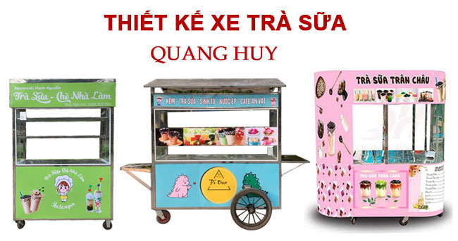 thiết kế xe trà sữa Quang Huy