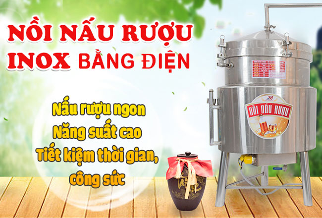 nồi nấu rượu năng suất cao