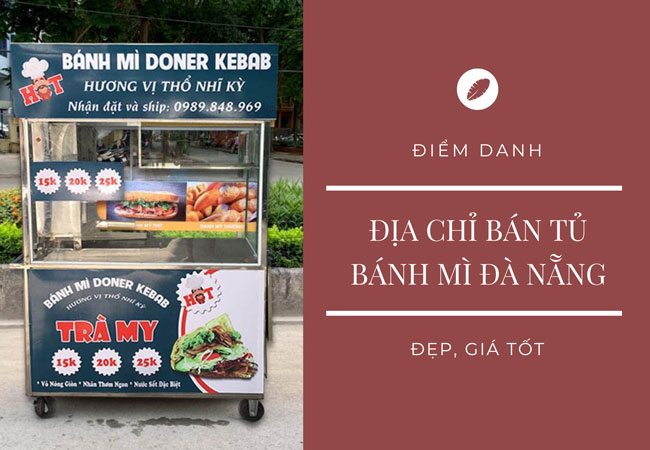 Địa chỉ mua tủ bánh mì ở Đà Nẵng uy tín