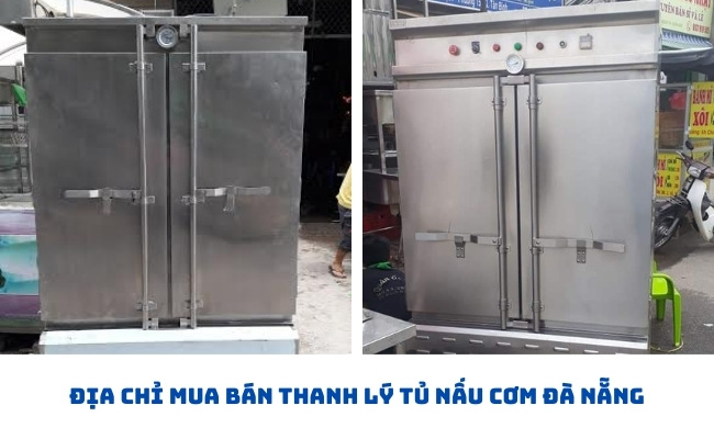 10+ địa chỉ mua bán thanh lý tủ nấu cơm Đà Nẵng cũ giá rẻ